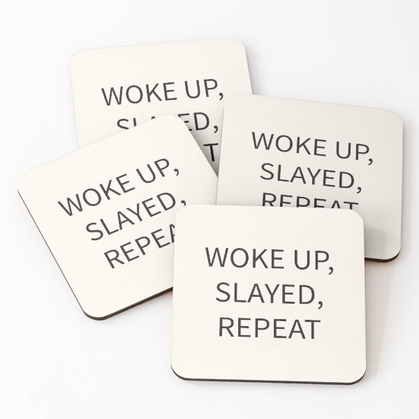 Item preview, "Woke Up, Slayed, Repeat Collection" designed and sold by yara.lahdo.
