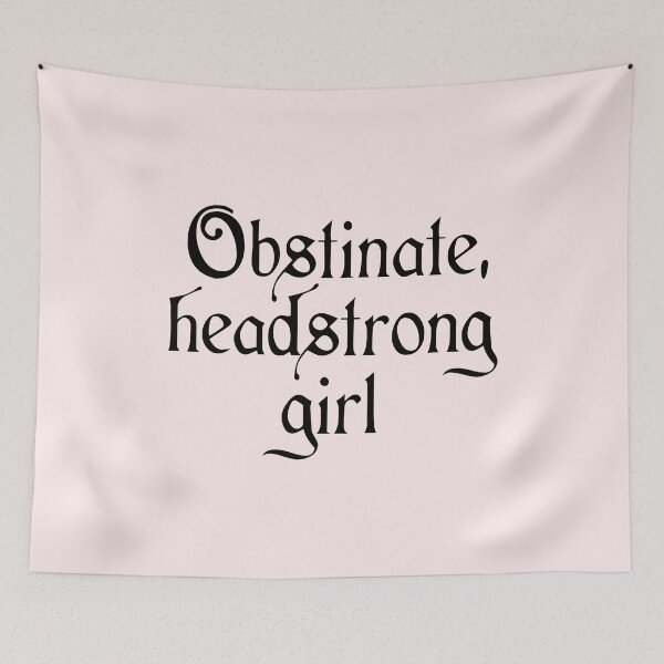 Item preview, obstinate, headstrong girl designed and sold by corbrand.