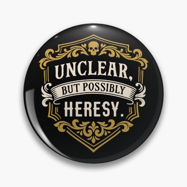 Item preview, Unclear But Possibly Heresy Funny Wargaming designed and sold by pixeptional.
