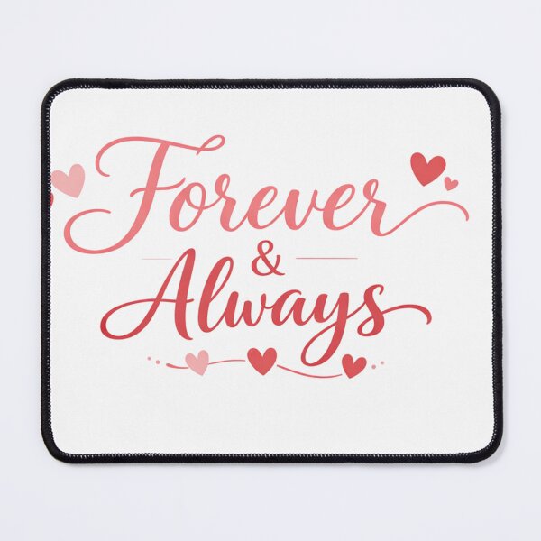 Item preview, Forever & Always – Cute Romantic Valentine Typography Design designed and sold by VibeVauilt.