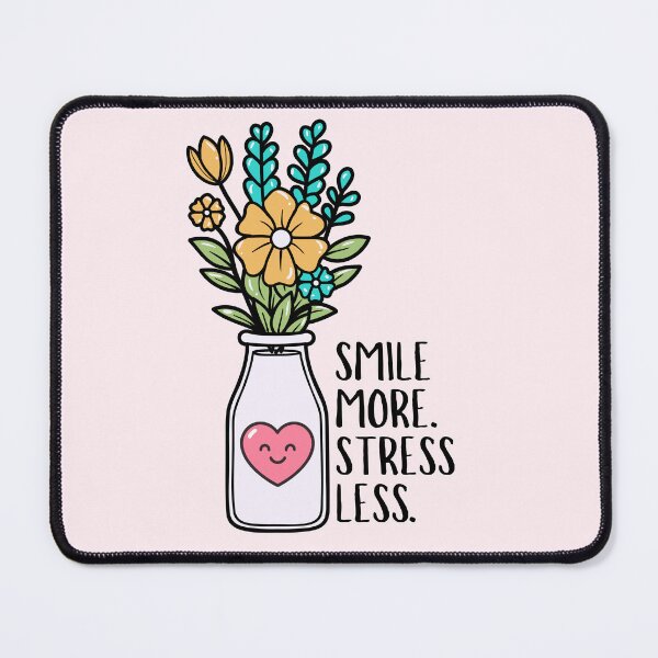 Item preview, Smile More Stress Less  designed and sold by kaavishehsas.