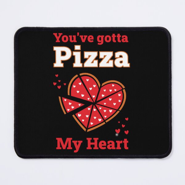 Item preview, You've gotta Pizza My Heart designed and sold by FowlerCrossing.