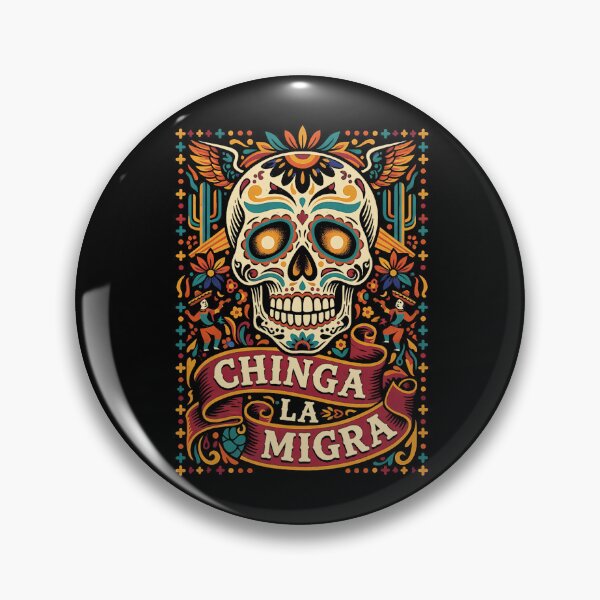 Item preview, Chinga La Migra Sugar Skull Mexican Folk Art Pro Immigration designed and sold by RobertKnow.