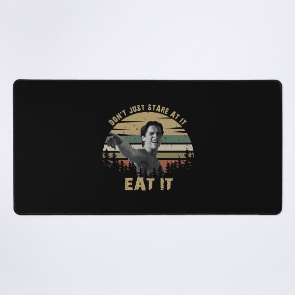 Item preview, Don't Just Stare At It Eat It - Patrick Bateman American Psycho  designed and sold by Adenahilton.