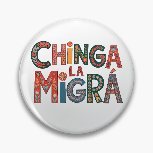Item preview, Chinga La Migra Human Rights Gift Social Justice designed and sold by RobertKnow.
