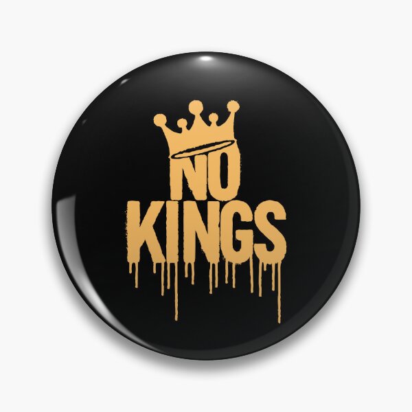 Item preview, No Kings designed and sold by snippetofevelyn.