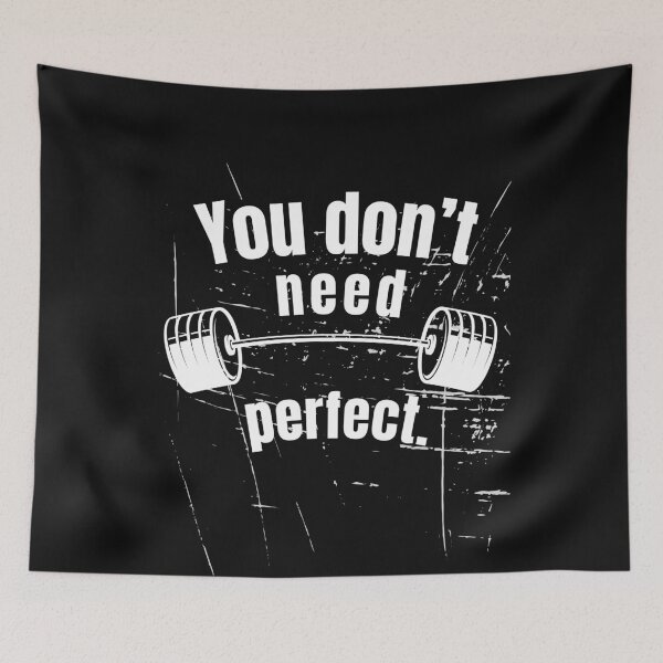 Item preview, You don’t need perfect. Gym Fitness Motivation Quote designed and sold by TeeArtWorld.