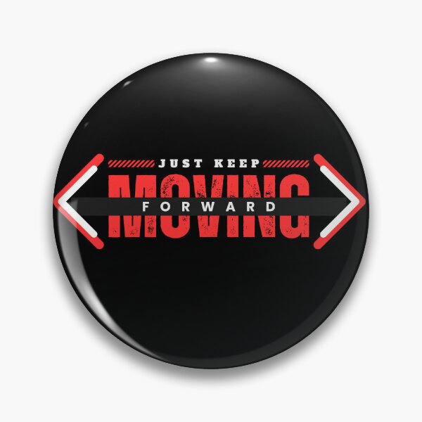 Item preview, Just Keep Moving Forward – Bold Motivational Typography Design designed and sold by teevraa.