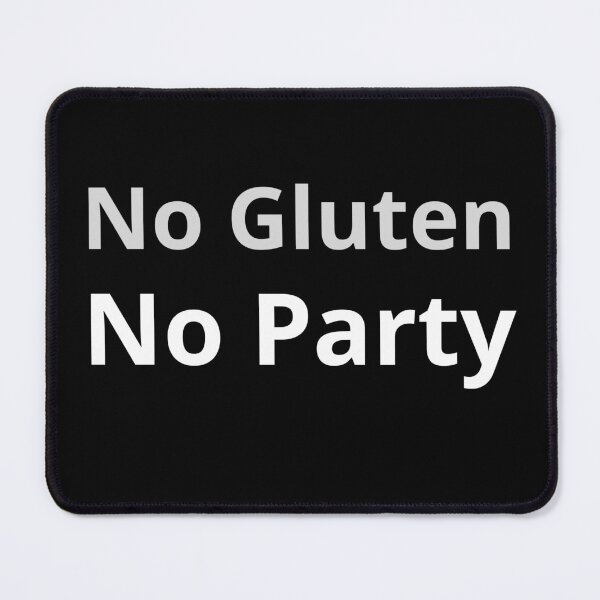 Item preview, No Gluten No Party designed and sold by Zenobi Planet.