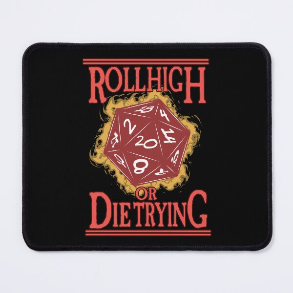 Item preview, Roll High or Die Trying designed and sold by SideQuest - Scribbled Chaos!.