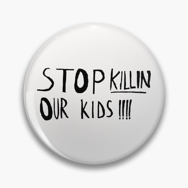 Item preview, Stop Killing Our Kids;  designed and sold by StickerApe.