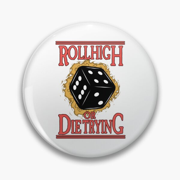 Item preview, Roll High or Die Trying designed and sold by SideQuest - Scribbled Chaos!.