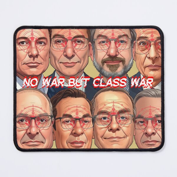 Item preview, no war but class war designed and sold by Still Standing Society.