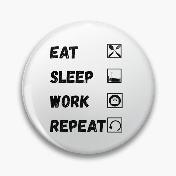 Item preview, Minimalist Eat Sleep Work Repeat Routine Graphic for Productivity Lovers designed and sold by KapiPrint.