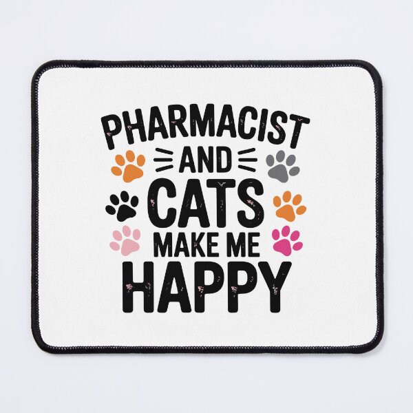 Item preview, Pharmacist and cats make me happy designed and sold by jkrphoto.