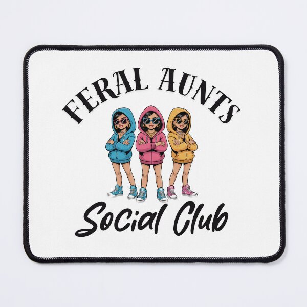 Item preview, Feral Aunts Social Club designed and sold by Chris-graphics-art.