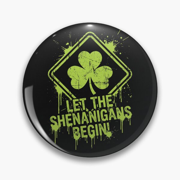 Item preview, Let The Shenanigans Begin Grunge Road Sign designed and sold by AdyKurniawan.