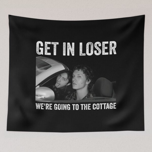 Item preview, Get In Loser We'Re Going To The Cottage designed and sold by slumber-1.