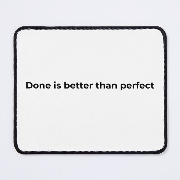 Item preview, Done Is Better Than Perfect – Productivity Quote Design designed and sold by SABPrints.