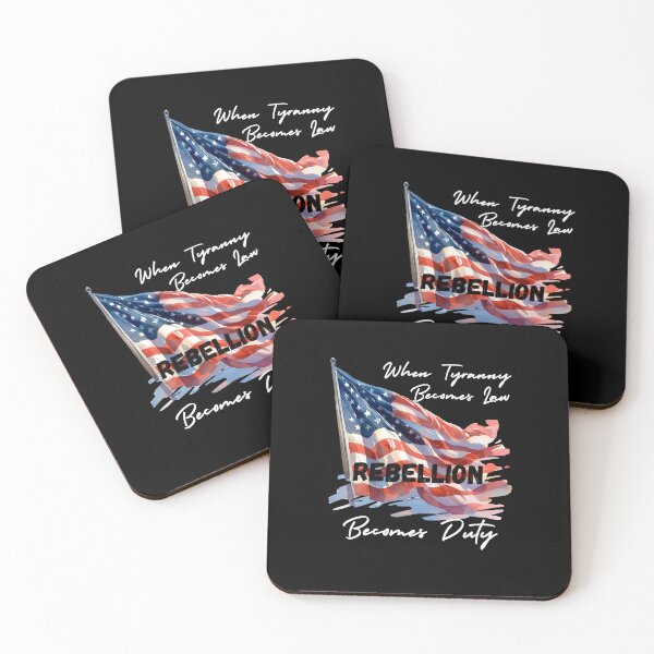 Item preview, When Tyranny Becomes Law Rebellion Becomes Duty designed and sold by SquirrelDesignLLC.