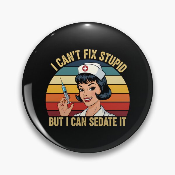 Item preview, I Can't Fix Stupid But I Can Sedate It designed and sold by gusmanvinagetti.