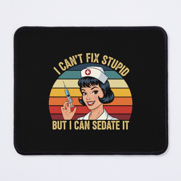 Item preview, I Can't Fix Stupid But I Can Sedate It designed and sold by gusmanvinagetti.