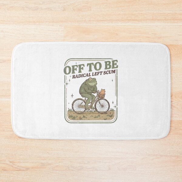 Item preview, Off To Be Radical Left Scum Frog Bicycle Meme designed and sold by gustavbellocci.