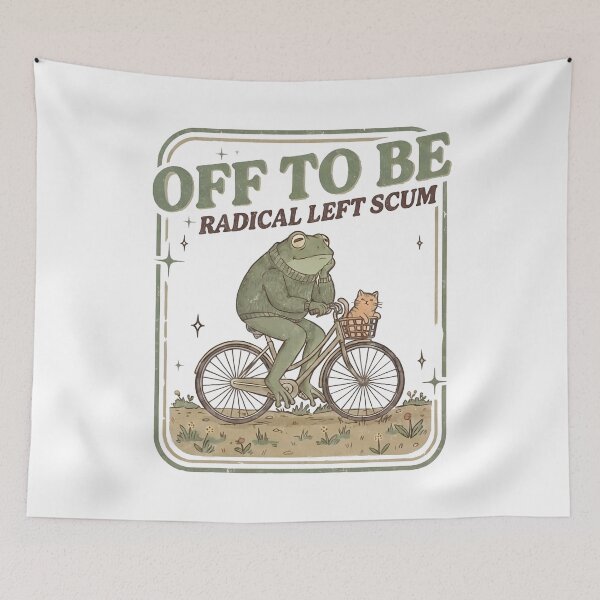 Item preview, Off To Be Radical Left Scum Frog Bicycle Meme designed and sold by gustavbellocci.