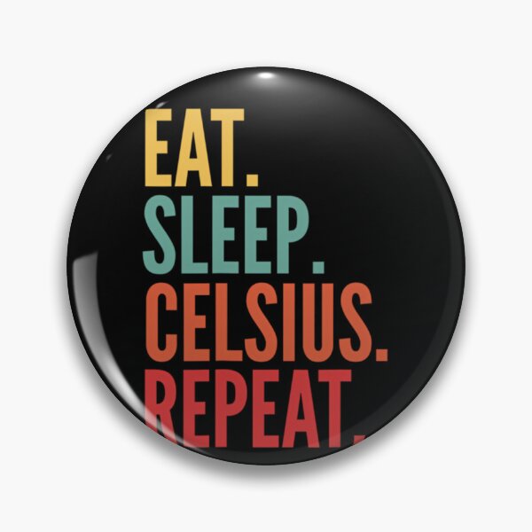 Item preview,  Celsius Crypto Eat Sleep Celsius Repeat designed and sold by Tadallace.