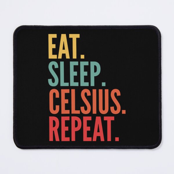 Item preview, Celsius Crypto Eat Sleep Celsius Repeat designed and sold by Tadallace.