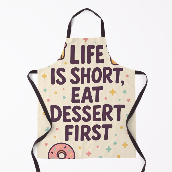 Item preview, Life Is Short Eat Dessert First Funny Quote Design designed and sold by mbmstores.