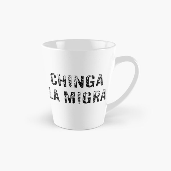 Item preview, Funny Chinga La Migra Mexican Border Patrol Resist Gift designed and sold by RobertKnow.