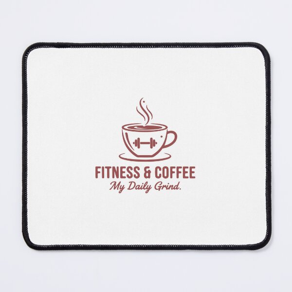 Item preview, Fitness & Coffee – My Daily Grind designed and sold by marvin06pod.