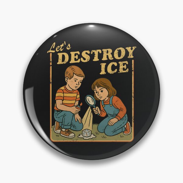 Item preview, Let's Destroy Some Ice Pro Immigration Human Rights Protest designed and sold by RobertKnow.