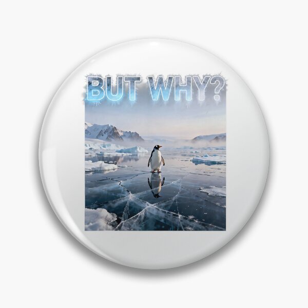 Item preview, But Why Penguin Aesthetic Quote Mountians Design designed and sold by Michasstuckey.