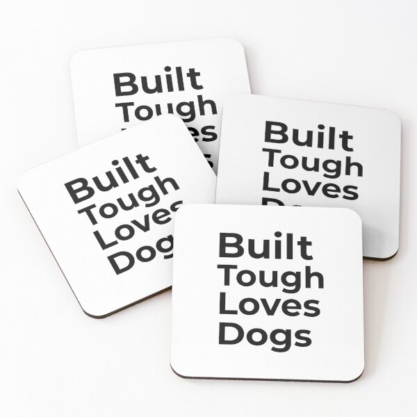Item preview, Built Tough Loves Dogs designed and sold by FWAHAB.