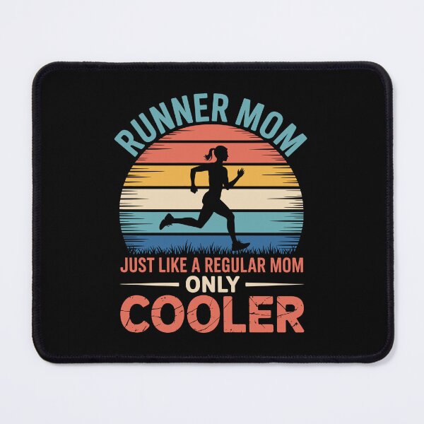 Item preview, Runner Mom just like a regular mom only cooler designed and sold by jkrphoto.