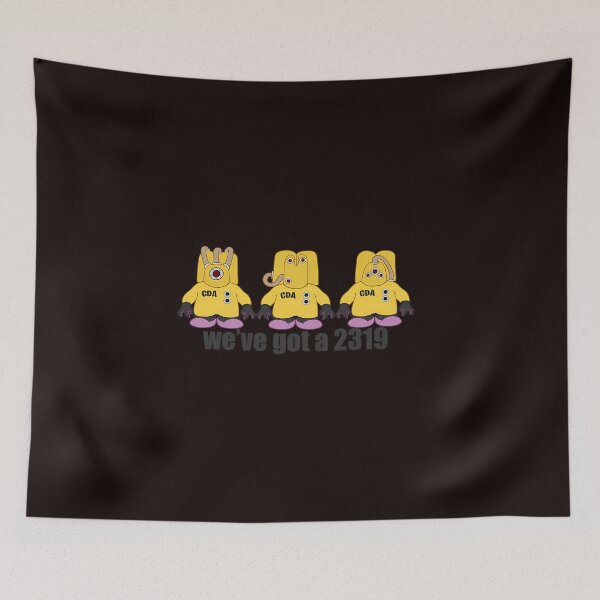 Item preview,  We_Ve Got A 2319 designed and sold by jeflailey.