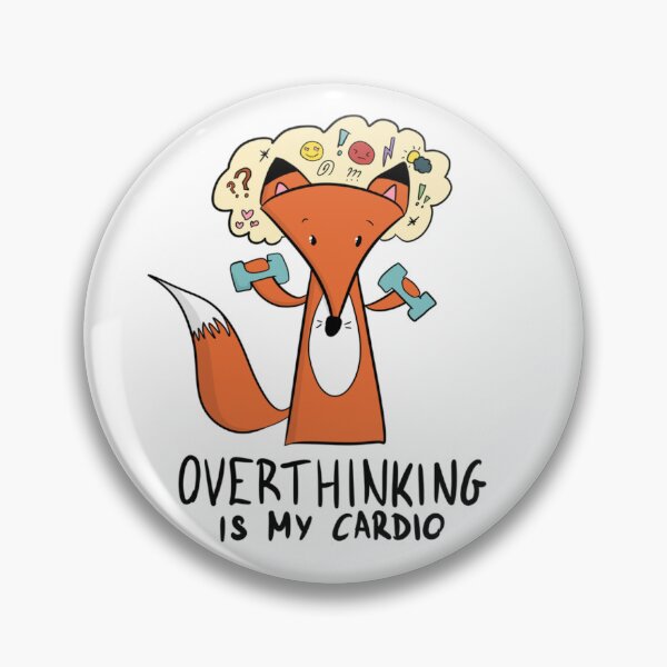 Item preview, Overthinking Is My Cardio Funny Fox Anxiety Humor designed and sold by DesignFreakArt.