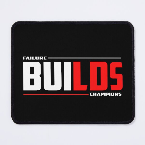 Item preview, Failure Builds Champions designed and sold by TheFineShirt.