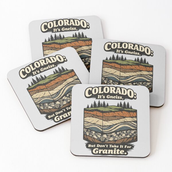 Item preview, Colorado Its Gneiss Dont Take It For Granite designed and sold by avinigav.