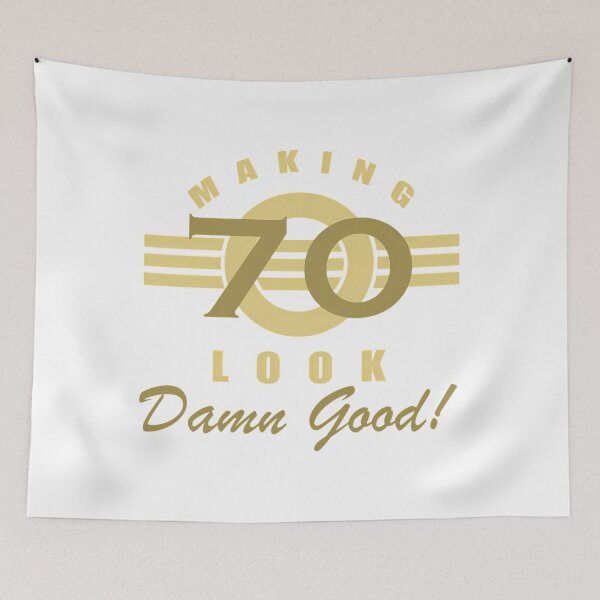 Item preview, Making 70 Look Good designed and sold by ioglesmh99.