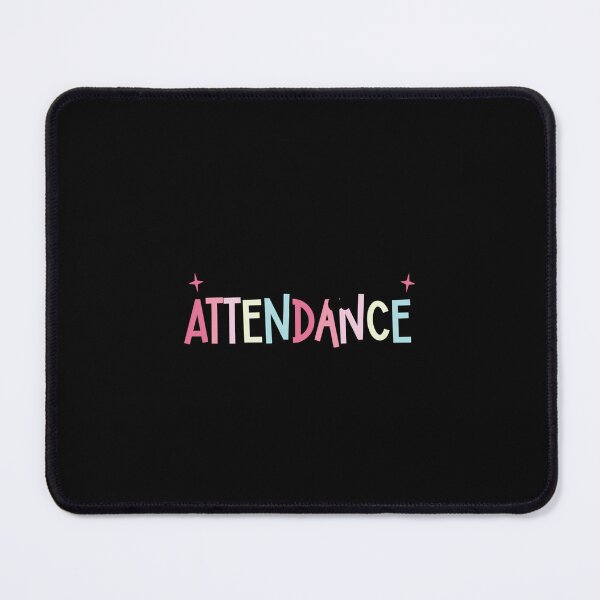 Item preview, Submit Your Attendance designed and sold by ioglesmh99.