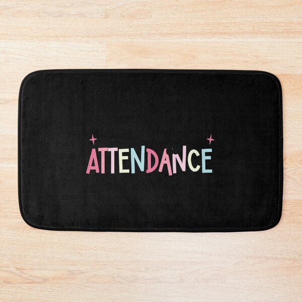 Item preview, Submit Your Attendance designed and sold by ioglesmh99.