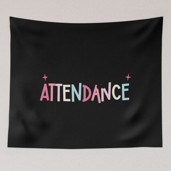 Item preview, Submit Your Attendance designed and sold by ioglesmh99.