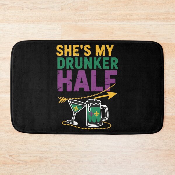 Item preview, She_s My Drunker Half Matching Couple Boyfriend Mardi Gras designed and sold by LittleBO5.