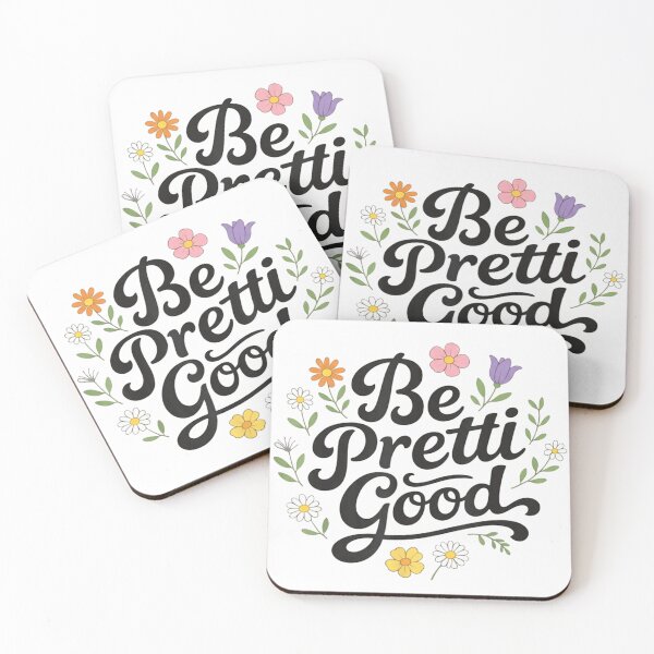 Item preview, Retro Aesthetic Floral Be Pretti Good Positive Vibe Inspirational Quote Art designed and sold by RuperDelois.