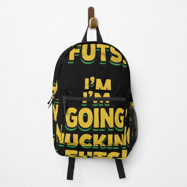 Item preview, I_m Going Nucking Futs Funny Drunk Party designed and sold by LittleBO5.