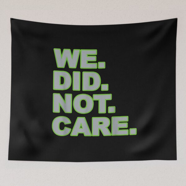 Item preview, Bold Minimalist We Did Not Care Sarcastic Quote Stoic Aesthetic Art designed and sold by LakenDraphil.