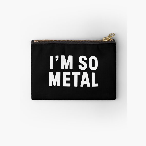 Item preview, I_m So Metal Novelty Head Banger Heavy Metal Music designed and sold by TikCore.